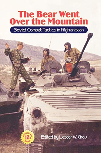 The Bear Went Over the Mountain: Soviet Combat Tactics in Afghanistan book cover