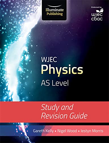 WJEC Physics AS — Study & Revision Guide