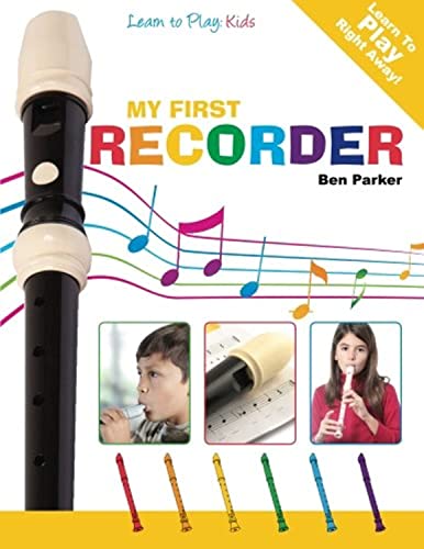 My First Recorder - Learn to Play: Kids book cover