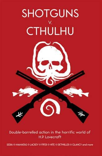 Shotguns v. Cthulhu book cover