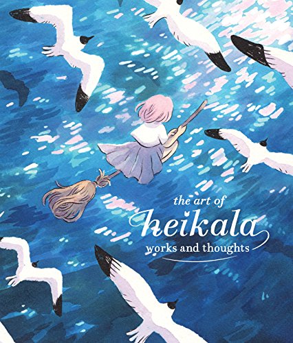 The Art of Heikala: Works and Thoughts book cover