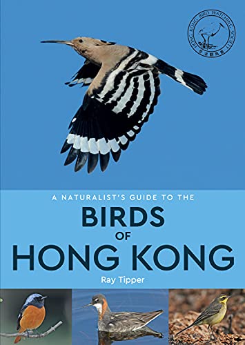 A Naturalist's Guide to the Birds of Hong Kong book cover