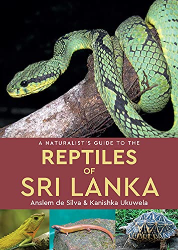 A Naturalist's Guide to the Reptiles of Sri Lanka book cover