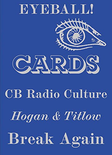 Eyeball Cards - The art of Britsh CB Radio culture book cover