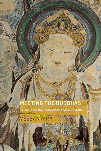 Read Meeting the Buddhas: A Guide to Buddhas, Bodhisattvas, and Tantric Deities