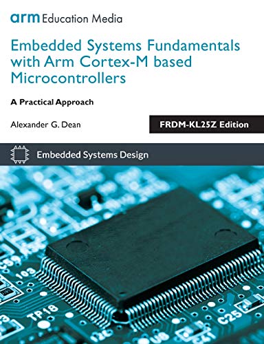 Embedded Systems Fundamentals with ARM Cortex-M based Microcontrollers: A Practical Approach book cover