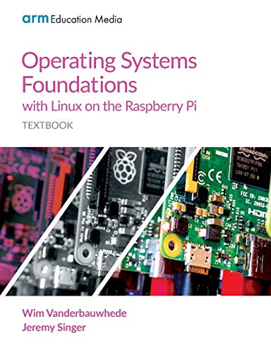 Operating Systems Foundations with Linux on the Raspberry Pi: Textbook book cover