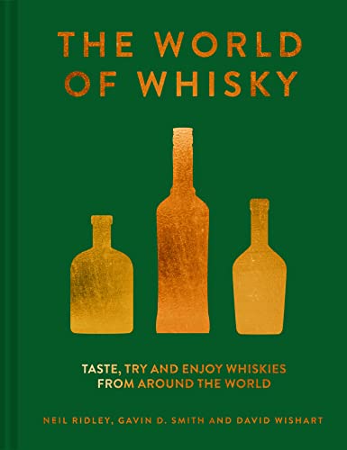 World of Whisky: Taste, Try and Enjoy Whiskies from Around the World book cover