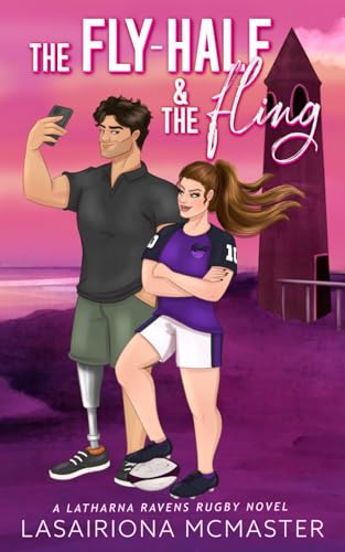 The Fly Half and the Fling (The Latharna Ravens #1)