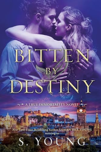 Read Bitten by Destiny (True Immortality, #4)