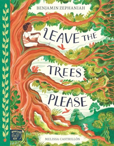 Read Magic Cat Leave the Trees, Please.