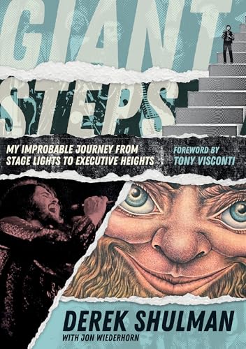 Read Giant Steps: My Improbable Journey From Stage Lights To Executive Heights