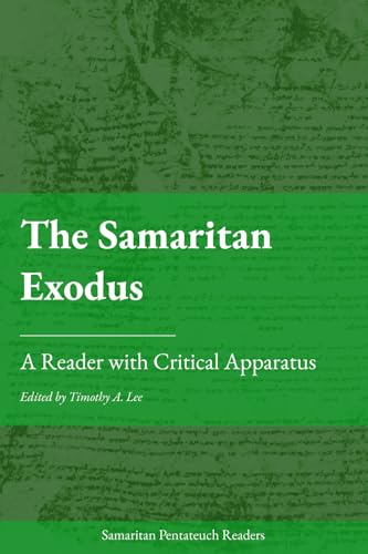 Read The Samaritan Exodus: A Reader with Critical Apparatus (The Samaritan Pentateuch) (Hebrew Edition)