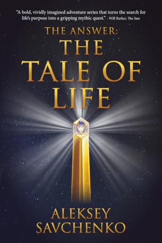 The Answer: The Tale of Life
