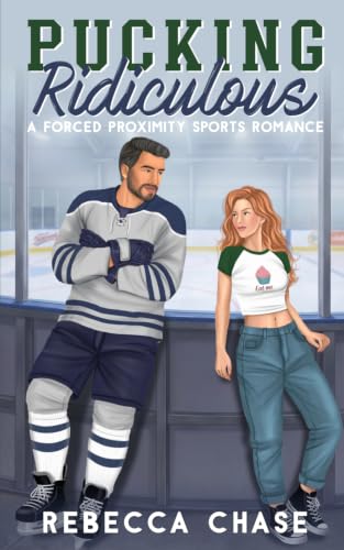 Pucking Ridiculous: A forced proximity sports romance (Cloud Family Series)