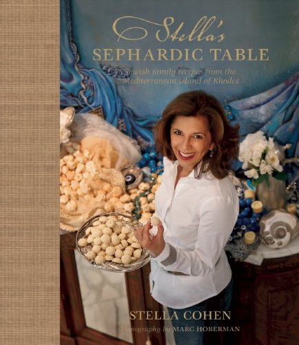 Stella's Sephardic Table: Jewish family recipes from the Mediterranean island of Rhodes book cover