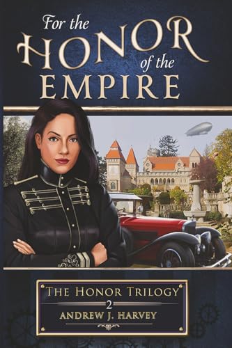 Read For the Honor of the Empire (The Honor Trilogy)