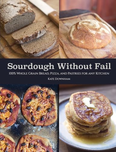 Sourdough Without Fail