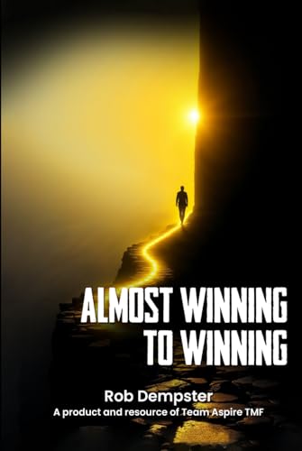 Almost Winning To Winning