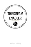 The Dream Enabler