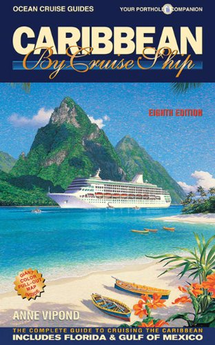 Caribbean by Cruise Ship: The Complete Guide to Cruising the Caribbean book cover