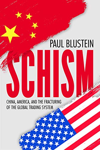Schism: China, America, and the Fracturing of the Global Trading System book cover