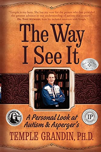 The Way I See It: A Personal Look at Autism & Asperger's book cover