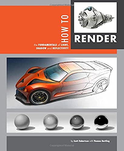 How to Render: communicating form and rendering a wide range of materials book cover