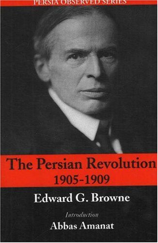 The Persian Revolution of 1905-1909