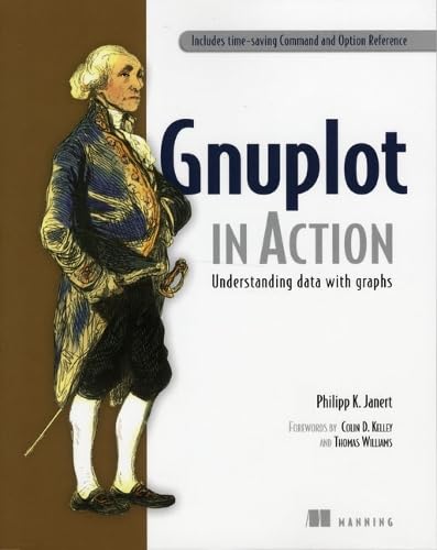 Gnuplot in Action: Understanding Data with Graphs book cover