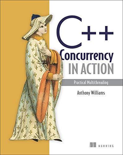 C++ Concurrency in Action: Practical Multithreading book cover