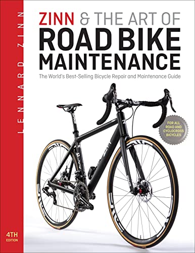 Zinn & the Art of Road Bike Maintenance: The World's Best-Selling Bicycle Repair and Maintenance Guide book cover