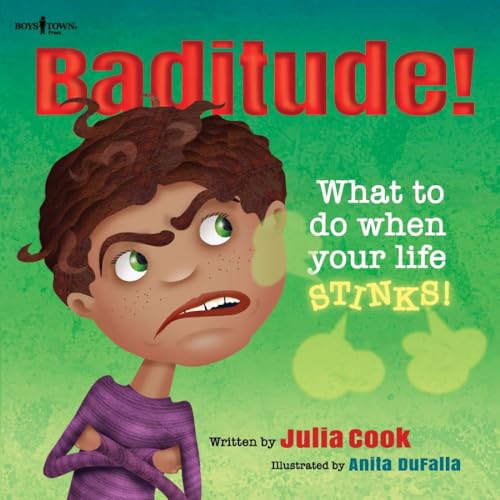Baditude! What to Do When Life Stinks! book cover