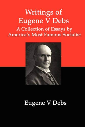 Writings of Eugene V. Debs