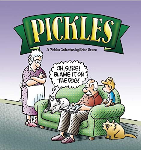 Oh, Sure! Blame It on the Dog!: A Pickles Collection book cover
