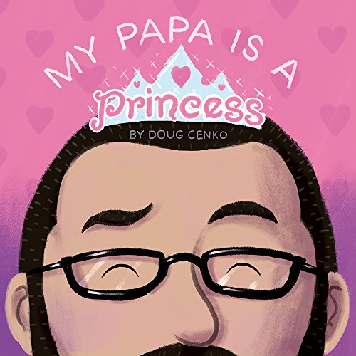 My Papa is a Princess book cover