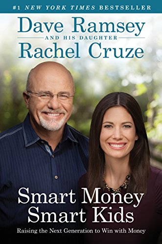 Smart Money Smart Kids: Raising the Next Generation to Win with Money book cover