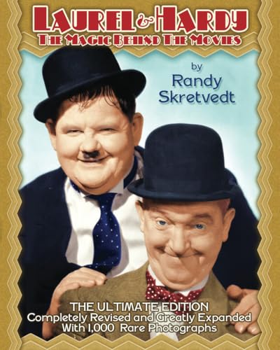 Laurel & Hardy: The Magic Behind the Movies book cover