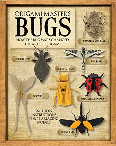 Origami Masters Bugs: How the Bug Wars Changed the Art of Origami book cover