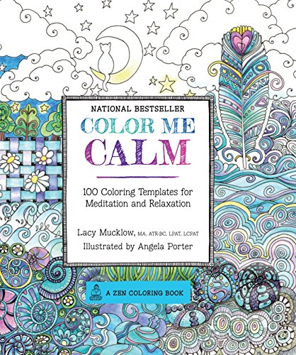 Color Me Calm: 100 Coloring Templates for Meditation and Relaxation book cover