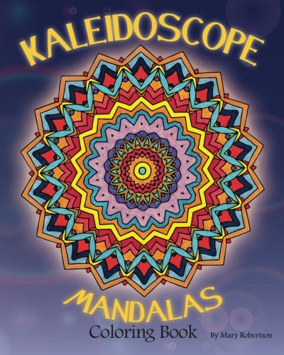 Kaleidoscope Mandalas Coloring Book (Volume 1) book cover