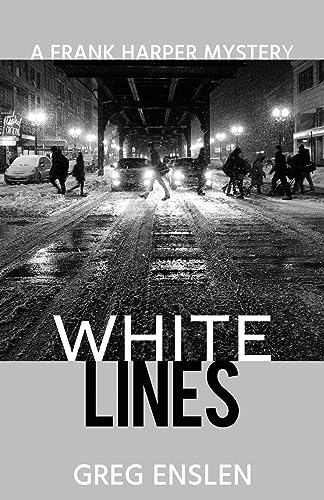 White Lines (Frank Harper Mysteries)