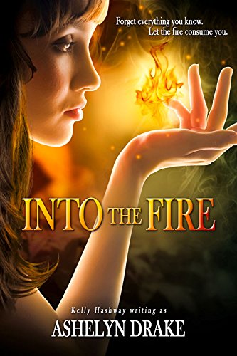 Into the Fire (Birth of the Phoenix #1) book cover