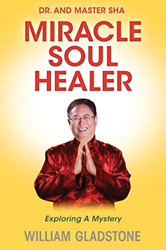 Dr. and Master Sha: Miracle Soul Healer: Exploring a Mystery book cover