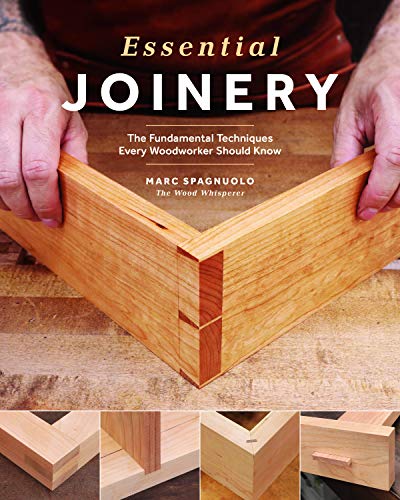 Essential Joinery: The Fundamental Techniques Every Woodworker Should Know book cover