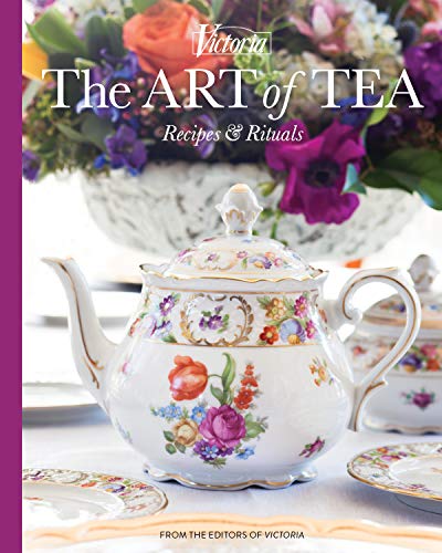 Victoria The Art of Tea: Recipes and Rituals book cover