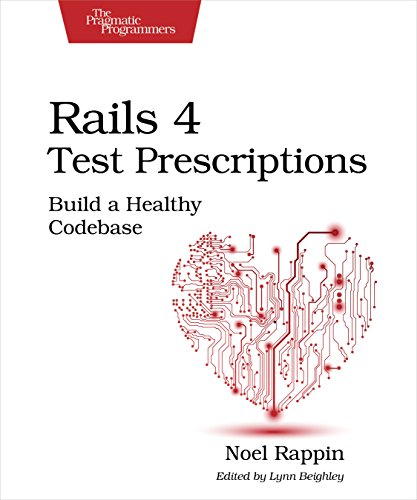 Rails 4 Test Prescriptions: Build a Healthy Codebase book cover