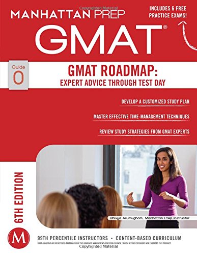 GMAT Roadmap: Expert Advice Through Test Day, Sixth Edition (Manhattan GMAT Strategy Guide Series, #0) book cover