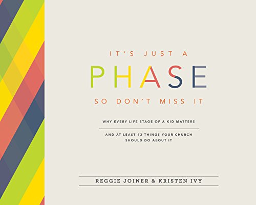 It's Just A Phase So Don't Miss It book cover