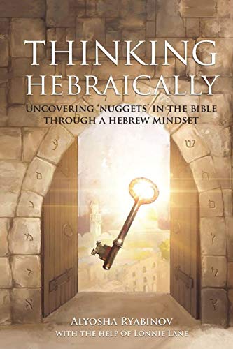 Read Thinking Hebraically: Uncovering 